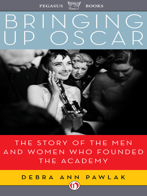 Title details for Bringing Up Oscar by Debra Ann Pawlak - Available